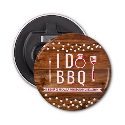 I Do BBQ Rustic Engagement Party Couples Shower Button Flesopener (Voorkant)