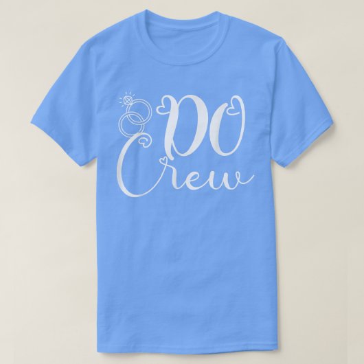 I Do Crew Bachelorette Bruidsfeest Bruidsteam Trou T-shirt (Design voorkant)