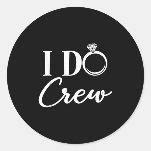 I Do Crew, Bachelorette-feest Bruidsfeest Matching Ronde Sticker (Voorkant)