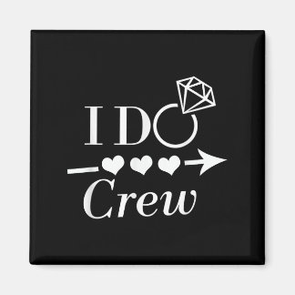 I Do Crew Bachelorette Party Bridal Wedding Matchi Magneet