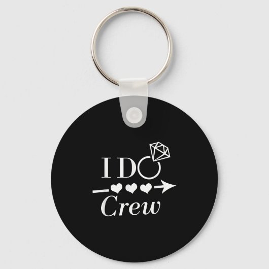 I Do Crew Bachelorette Party Bruids Bruiloft Match Sleutelhanger (Voorkant)