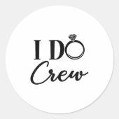 I Do Crew, Bachelorette Party, Matching, Group Bri Ronde Sticker (Voorkant)