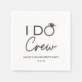 I Do Crew Bruidsfeest Bruidsmeisjes Uitstapjes Fav Servet