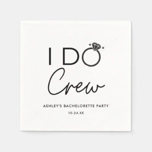 I Do Crew Bruidsfeest Bruidsmeisjes Uitstapjes Fav Servet
