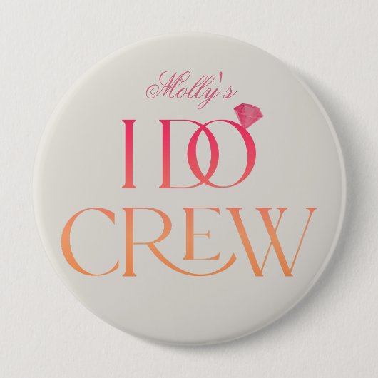 I Do Crew - Custom Wedding Party Design Ronde Button 4,0 Cm (Voorkant)