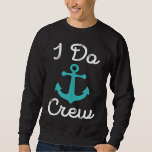 I Do Crew Nautisch Meisje-Ondertrouwfeest Anker Br Trui