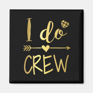 I Do Crew Shirt For Wedding Bride Bachelorette Par Magneet