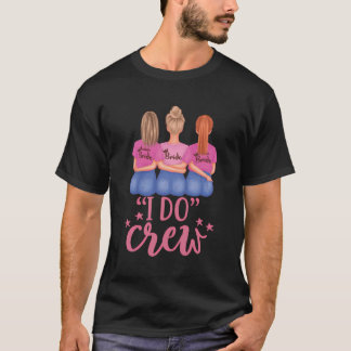 I Do Crew-shirts Zwart En Wit Bruid Bachelorette T-shirt
