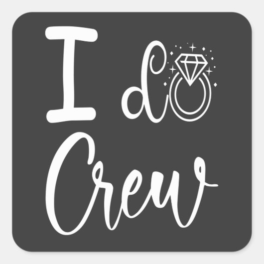 I Do Crew Trouwfeest Bruidsfeest Vierkante Sticker (Voorkant)