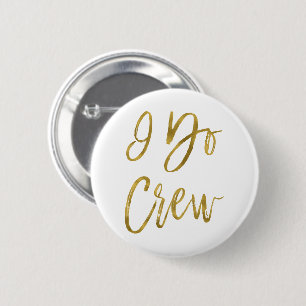 I Do Faux Gold Foil Bachelorette Party Button