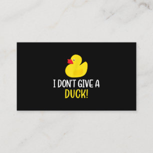 I Do Give a Duck Funny Rubber Duck Men Women Visitekaartje