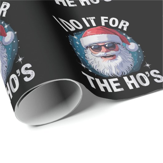 I Do It For The Ho's Funny Inappropriate Christmas Cadeaupapier (Rol Hoek)