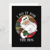 I Do It For The Ho's Funny Inappropriate Christmas Feestdagenkaart (Voorkant / Achterkant)