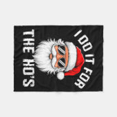 I Do It For The Hos Funny Inappropriate Christmas Fleece Deken (Voorkant (Horizontaal))
