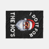 I Do It For The Ho's Funny Inappropriate Christmas Fleece Deken (Voorkant (Horizontaal))