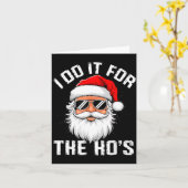 I Do It For The Hos Funny Inappropriate Christmas Kaart (Gele Bloem)