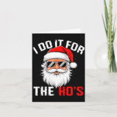 I Do It For The Hos Funny Inappropriate Christmas  Kaart (Voorkant)