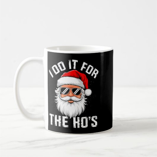 I Do It For The Hos Funny Inappropriate Christmas  Koffiemok (Links)
