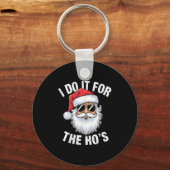 I Do It For The Ho's Funny Inappropriate Christmas Sleutelhanger (Voorkant)