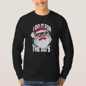 I Do It For The Ho's Inappropriate Christmas Men T-shirt (Voorkant)