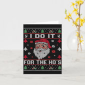 I Do It For The Ho's, Rude Offensive Christmas San Kaart (Gele Bloem)