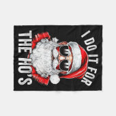 I Do It For The Santa Ugly Christmas Sweater Fleece Deken (Voorkant (Horizontaal))
