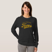 I Do It for The Tacos  Mexican Food  1 T-shirt (Voorkant volledig)