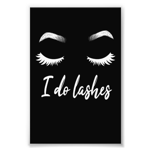 I Do Lashes Makeup Lashes Cosmetics Foto Afdruk (Voorkant)