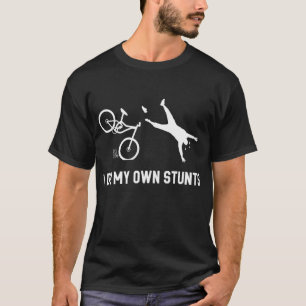 I Do My Own Stunts Mountain Bike Funny MTB T-shirt