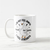 I Do Not Feel Bonita  Koffiemok (Links)