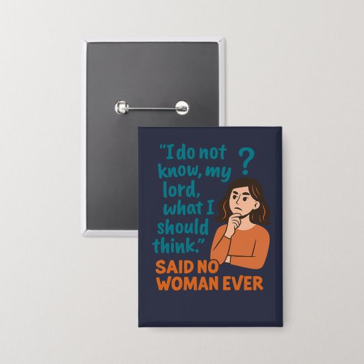 I do not know what to think - NOT Button (Voorkant / Achterkant)