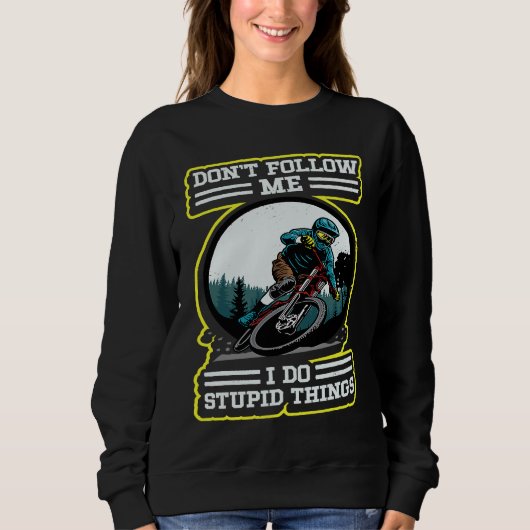 I do stupid things Downhill Retro MTB Mountainbike Trui (Voorkant)