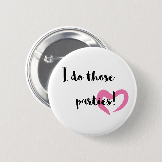 I do those parties.. ronde button 5,7 cm (Voorkant /achterkant)