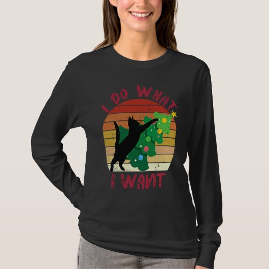 I Do What I Want Black Cat Christmas Tree Cat T-shirt (Voorkant)