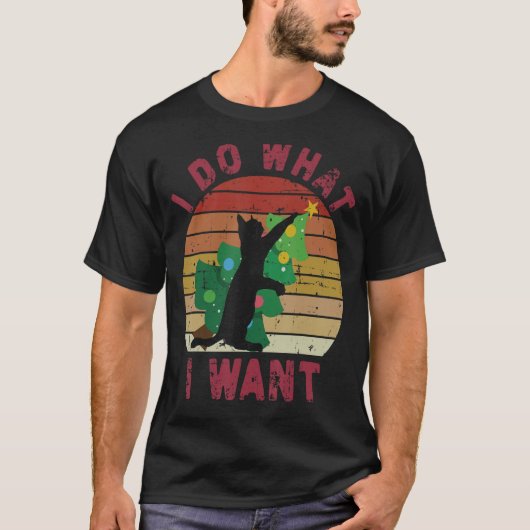 I Do What I Want Black Cat Christmas Tree Cat T-shirt (Voorkant)