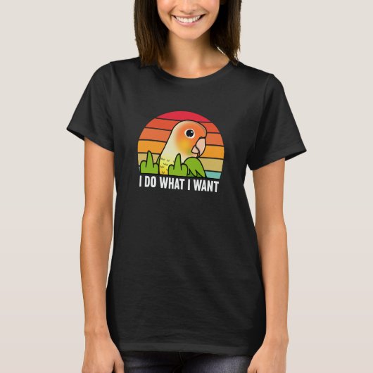 I Do What I Want Parrot I Green Cheek Pineapple Co T-shirt (Voorkant)