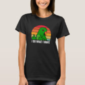 I Do What I Want Parrot I Male Eclectus T-shirt (Voorkant)