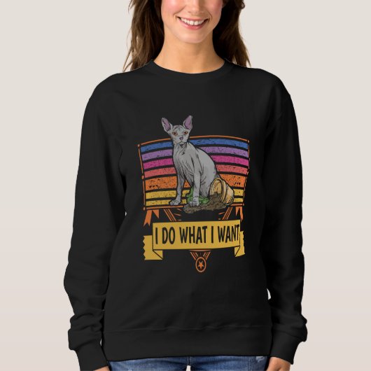 I do what I want Retro cat owner saying Sphynx cat Trui (Voorkant)