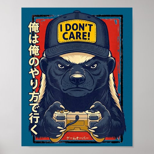 I Don’t Care - Honey Badger Gamer Design Poster (Voorkant)