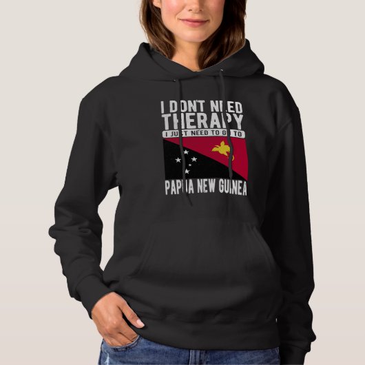 I don´t need Therapy I just need to go to Papua Ne Hoodie (Voorkant)