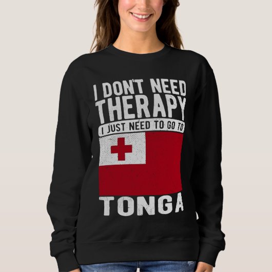 I don´t need Therapy I just need to go to Tonga Trui (Voorkant)