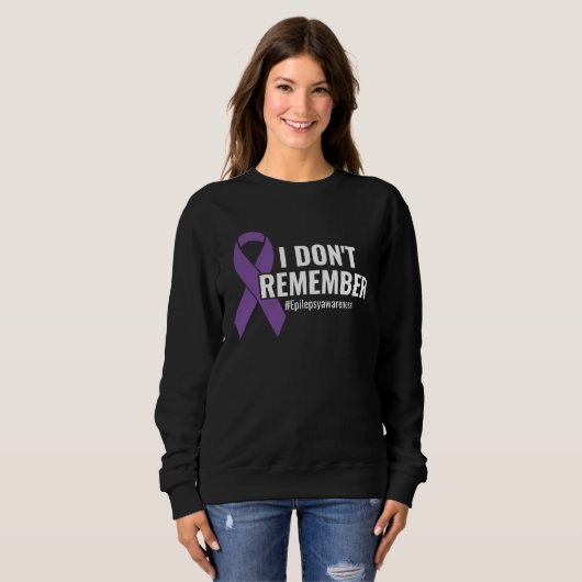 I Don t Remember Purple Ribbon Epilepsy Awareness Trui (Voorkant volledig)