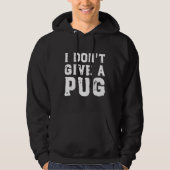 I Don&x27;t geef een pug Essential T-Shirt 627 (Voorkant)