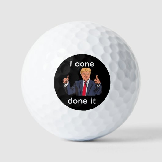 I Done Done It Golfballen (Voorkant)