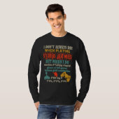 I Don't Always Die When Playing Video Gamer Consol T-shirt (Voorkant volledig)