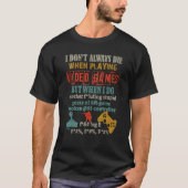 I Don't Always Die When Playing Video Games Boys M T-shirt (Voorkant)