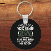 I Don't Always Play Video Games Funny Gamer Boys M Sleutelhanger (Voorkant)