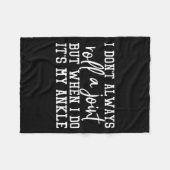 I Don't Always Roll A Joint, But When I Do, It's M Fleece Deken (Voorkant (Horizontaal))