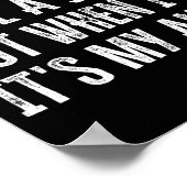 I Don't Always Roll A Joint But When I Do , It's M Poster (Hoek)