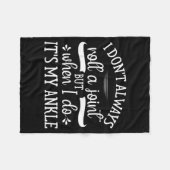 I Don't Always Roll A Joint But When I Do, It's My Fleece Deken (Voorkant (Horizontaal))